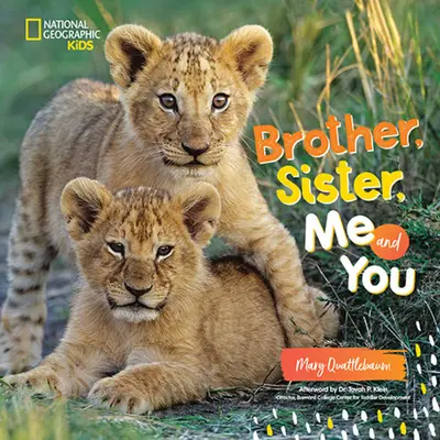 Brat, sestra, ja a ty - Brother, Sister, Me and You