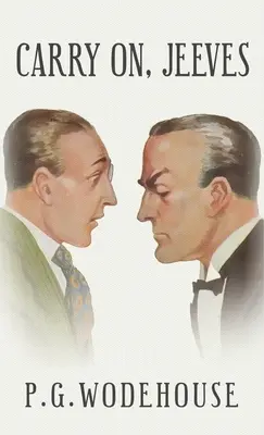 Pokračuj, Jeeves - Carry On, Jeeves