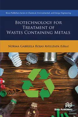 Biotechnológie na spracovanie zvyškových odpadov s obsahom kovov - Biotechnology for Treatment of Residual Wastes Containing Metals