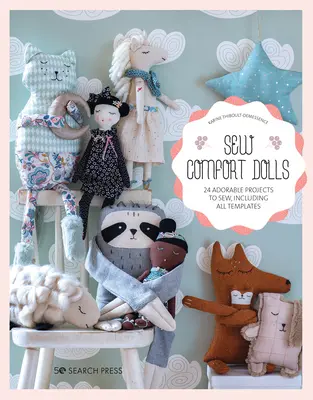 Šiť roztomilé hračky: 24 darčekov na výrobu a poklad - Sew Cute Toys: 24 Gifts to Make and Treasure