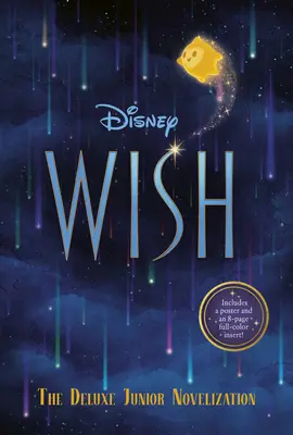 Disney Wish: The Deluxe Junior Novelization (Disney želanie: Deluxe juniorská novelizácia) - Disney Wish: The Deluxe Junior Novelization