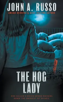The Hog Lady: Hliadka: Napínavý thriller - The Hog Lady: A Suspense Thriller