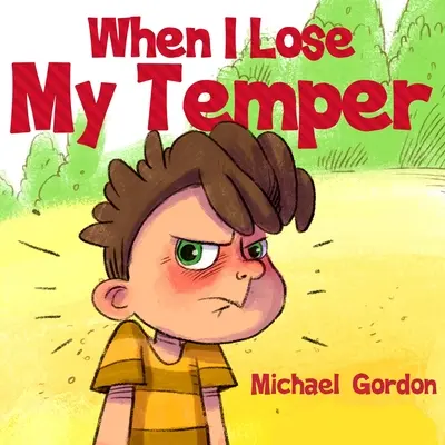 Keď stratím nervy - When I Lose My Temper