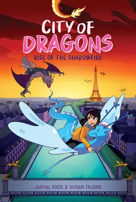 Rise of the Shadowfire (Vzostup ohňa tieňov): Grafický román (Mesto drakov #2) - Rise of the Shadowfire: A Graphic Novel (City of Dragons #2)