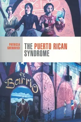 Portorický syndróm - The Puerto Rican Syndrome