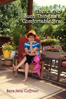Pohodlná podprsenka neexistuje - There's No Such Thing as a Comfortable Bra