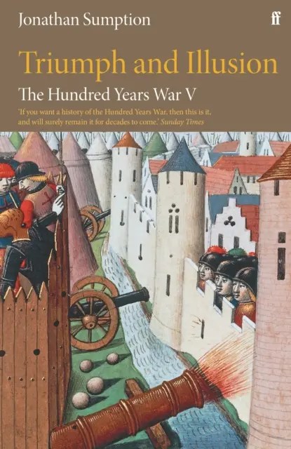 Storočná vojna, zväzok 5: Triumf a ilúzia - The Hundred Years War Vol 5: Triumph and Illusion