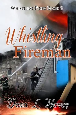 Pískajúci hasič - Whistling Fireman