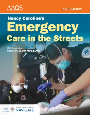 Nancy Caroline's Emergency Care in the Streets (Núdzová starostlivosť na ulici) Balík základných informácií - Nancy Caroline's Emergency Care in the Streets Essentials Package