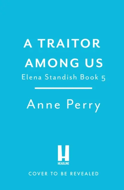 Zradca medzi nami (Elena Standishová, kniha 5) - thriller Elena Standishová 5 - Traitor Among Us (Elena Standish Book 5) - Elena Standish thriller 5