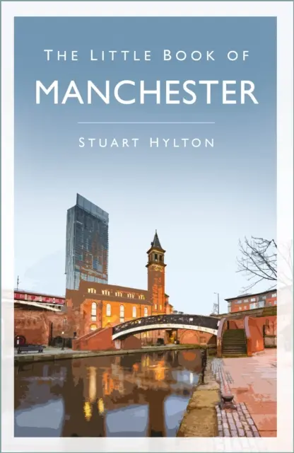 Malá kniha o Manchestri - Little Book of Manchester
