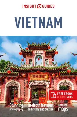 Insight Guides Vietnam (cestovný sprievodca s bezplatnou elektronickou knihou) - Insight Guides Vietnam (Travel Guide with Free Ebook)