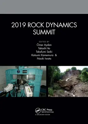 2019 Rock Dynamics Summit: Zborník zo summitu Rock Dynamics 2019 (Rds 2019), 7.-11. mája 2019, Okinawa, Japonsko - 2019 Rock Dynamics Summit: Proceedings of the 2019 Rock Dynamics Summit (Rds 2019), May 7-11, 2019, Okinawa, Japan
