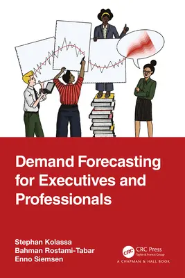 Prognózovanie dopytu pre manažérov a odborníkov - Demand Forecasting for Executives and Professionals