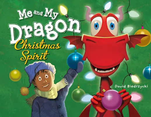 Ja a môj drak: Vianočný duch - Me and My Dragon: Christmas Spirit