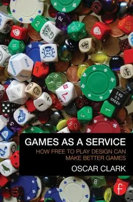 Hry ako služba: Ako môže voľne šíriteľný dizajn prispieť k lepším hrám - Games as a Service: How Free to Play Design Can Make Better Games