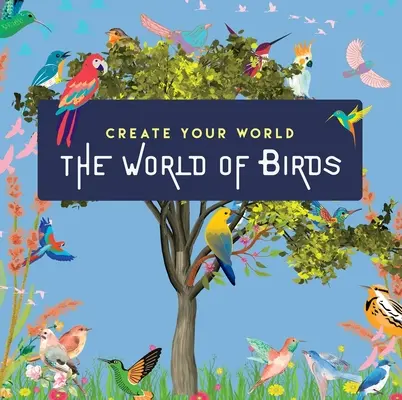 Svet vtákov: Vytvorte si svoj svet - World of Birds: Create Your World