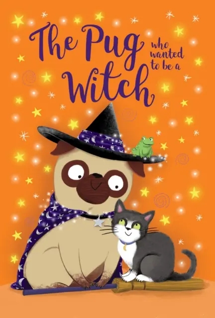 Mopslík, ktorý chcel byť čarodejnicou - The Pug who wanted to be a Witch