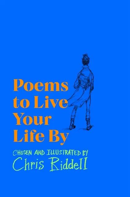 Básne, podľa ktorých môžete žiť svoj život - Poems to Live Your Life By