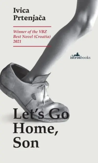 Poďme domov, synku - Let's Go Home, Son