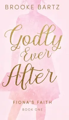 Zbožný až do smrti - Godly Ever After