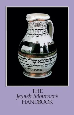 Príručka pre židovského smútiaceho - The Jewish Mourner's Handbook