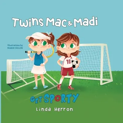 Dvojčatá Mac a Madi sa venujú športu - Twins Mac & Madi Get Sporty