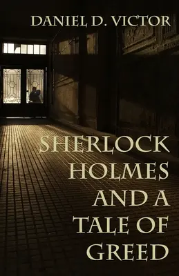 Sherlock Holmes a príbeh o chamtivosti - Sherlock Holmes and A Tale of Greed
