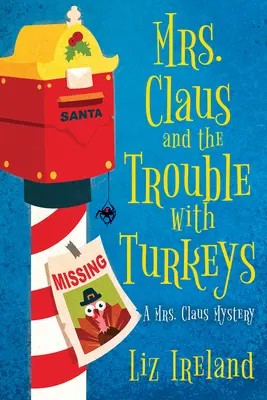 Pani Clausová a problémy s moriakmi - Mrs. Claus and the Trouble with Turkeys