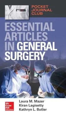 Klub vreckových časopisov: Základné články zo všeobecnej chirurgie - Pocket Journal Club: Essential Articles in General Surgery