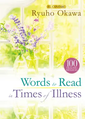 Slová na čítanie v čase choroby - Words to Read in Times of Illness