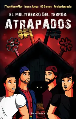 El Multiverso del Terror: Multiverse of Terror - El Multiverso del Terror: Atrapados / Trapped. the Multiverse of Terror