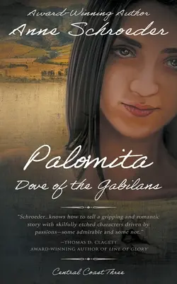 Palomita: Dove of the Gabilans: A Native American Historical Romance: A Native American Historical Romance - Palomita: Dove of the Gabilans: A Native American Historical Romance