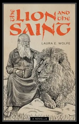 Lev a svätec: Lívia: román: Svätec a levík: novela (A Novella) - The Lion and the Saint: A Novella