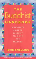 Budhistická príručka - kompletný sprievodca budhistickým učením a praxou - Buddhist Handbook - A Complete Guide to Buddhist Teaching and Practice