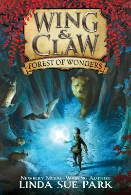 Krídlo a pazúr č. 1: Les zázrakov - Wing & Claw #1: Forest of Wonders