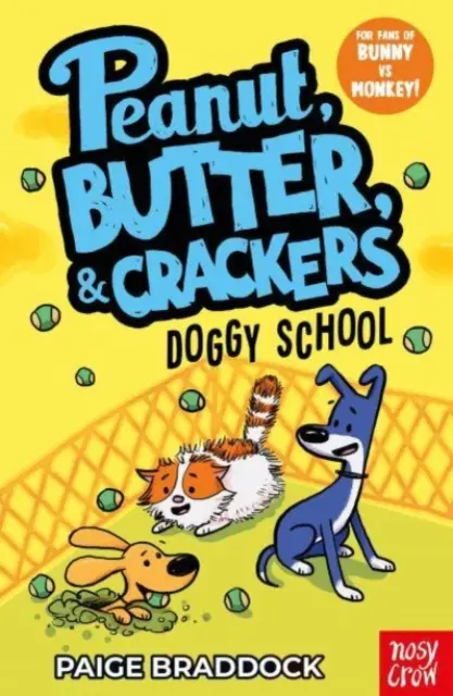 Psia škola - príbeh o orieškoch, masle a sušienkach - Doggy School - A Peanut, Butter & Crackers Story