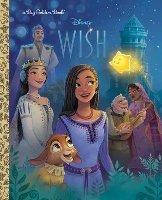Veľká zlatá kniha Disneyho priania (Disneyho priania) - Disney Wish Big Golden Book (Disney Wish)