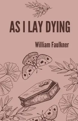 Ako som ležal a umieral - As I lay dying
