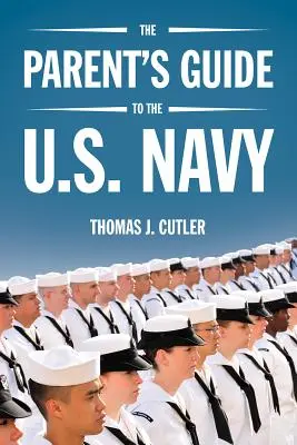 Sprievodca rodiča americkým námorníctvom - The Parent's Guide to the U.S. Navy