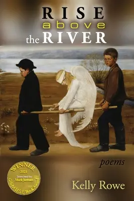 Vzostup nad riekou (Able Muse Book Award for Poetry) - Rise above the River (Able Muse Book Award for Poetry)