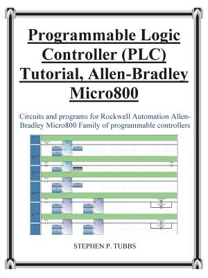 Výukový programovateľný logický automat (Plc) Allen-Bradley Micro800 - Progammable Logic Controller (Plc) Tutorial Allen-Bradley Micro800