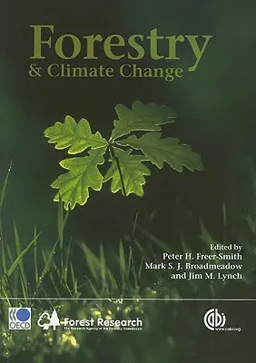 Lesníctvo a klimatické zmeny - Forestry and Climate Change