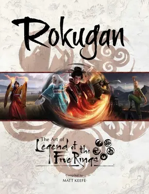 Rokugan: Umenie Legendy o piatich prsteňoch - Rokugan: The Art of Legend of the Five Rings