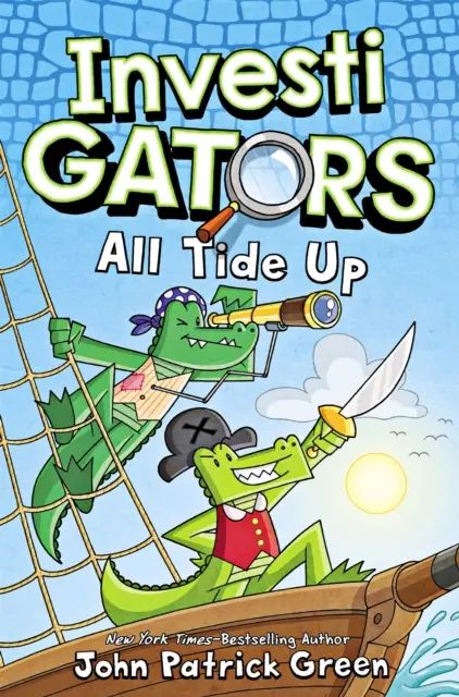 InvestiGators: Všade príliv a odliv - Plnofarebné komiksové dobrodružstvo, pri ktorom sa všetci smejú! - InvestiGators: All Tide Up - A Full Colour, Laugh-Out-Loud Comic Book Adventure!