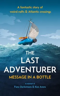 Posledný dobrodruh: Posolstvo vo fľaši - The Last Adventurer: Message in a Bottle