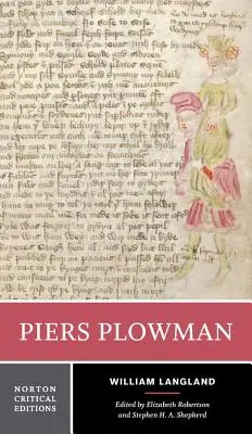 Piers Plowman: Piers Piers: Piers Piers Piers: nové vydanie: Nortonovo kritické vydanie - Piers Plowman: A Norton Critical Edition