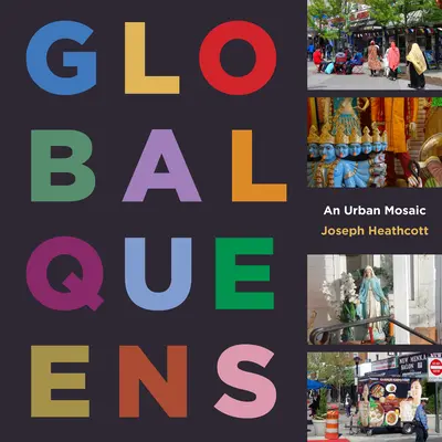 Globálne kráľovné: Mestská mozaika - Global Queens: An Urban Mosaic