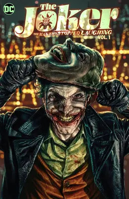 The Joker: Joker: Muž, ktorý sa prestal smiať Vol. 1 - The Joker: The Man Who Stopped Laughing Vol. 1