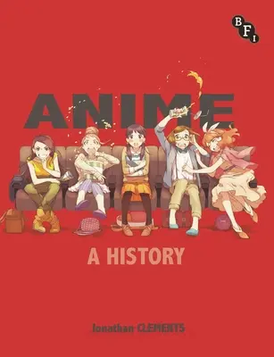 Anime: História - Anime: A History